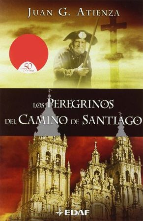 Los peregrinos del Camino de Santiago