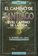 El Camino de Santiago es el Camino de la Vida